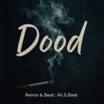 دانلود ریمیکس دود از علی سورنا و ناجی و مهیار و ایسین و عیهود