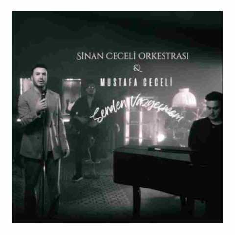 دانلود آهنگ جذاب و قدیمی ( سندن وازگچمم ) با صدای مصطفی ججلی و سینان ججلی