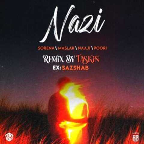 دانلود آهنگ خفن احساسی ( نازی ) با حضور علی سورنا و مسلک و ناجی و گاد پوری